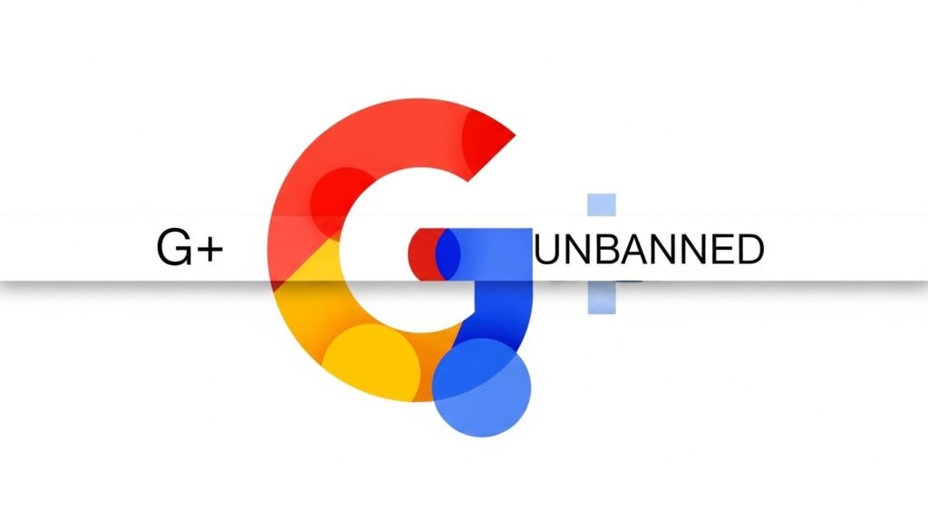 unbanned g+